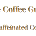 Decaffeinated Coffee Header